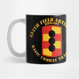 434th Field Artillery Brigade w SSI - Basic Combat Training Mug